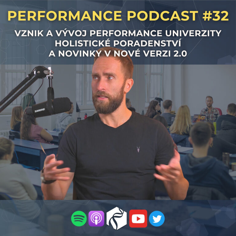 PP#32: Příběh vzniku a vývoje Performance univerzity. Holistické poradenství. O nové generaci PL UNI 2.0