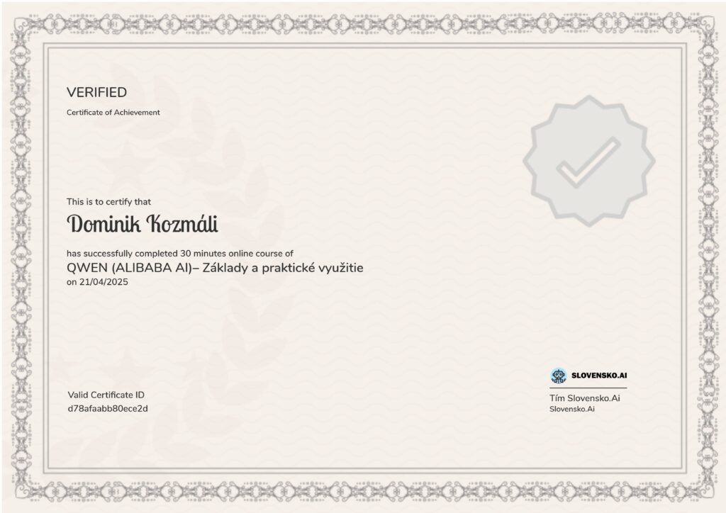 Certifikát QWEN ALIBABA AI - Slovensko.AI - Dominik Kozmáli kozmali.sk dominik kozmali Certifikát QWEN ALIBABA AI - Slovensko.AI - Dominik Kozmáli kozmali.sk dominik kozmali